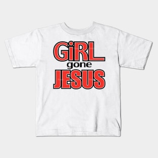 GIRL GONE JESUS Kids T-Shirt